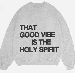 GOOD VIBE Christian Pullover Sweatshirt, Christian Sweatshirts, Jesus Pullover Sweater