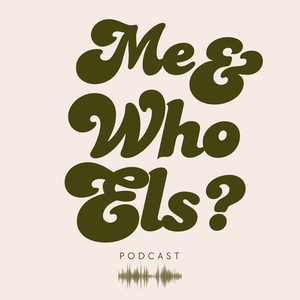 Me & Who Els
