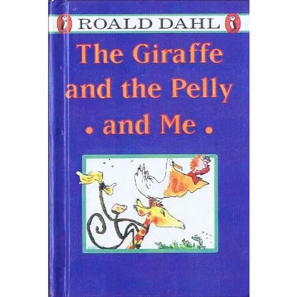 USED Book - The Giraffe and the Pelly and Me by Roald Dahl (Hardcover) - english