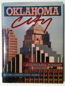 USED-Oklahoma City: A Centennial Portrait by Odie B. Faulk (Hardcover)