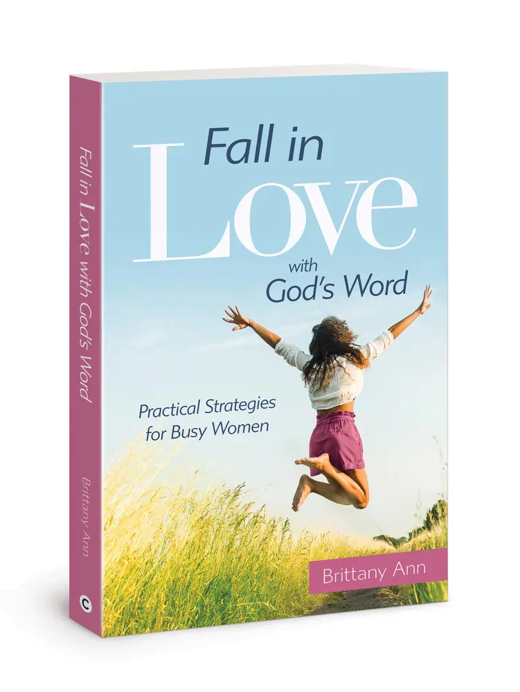 USED-Fall in Love with God's Word: Practical Strategies for Busy Women by Brittany Ann (Paperback)