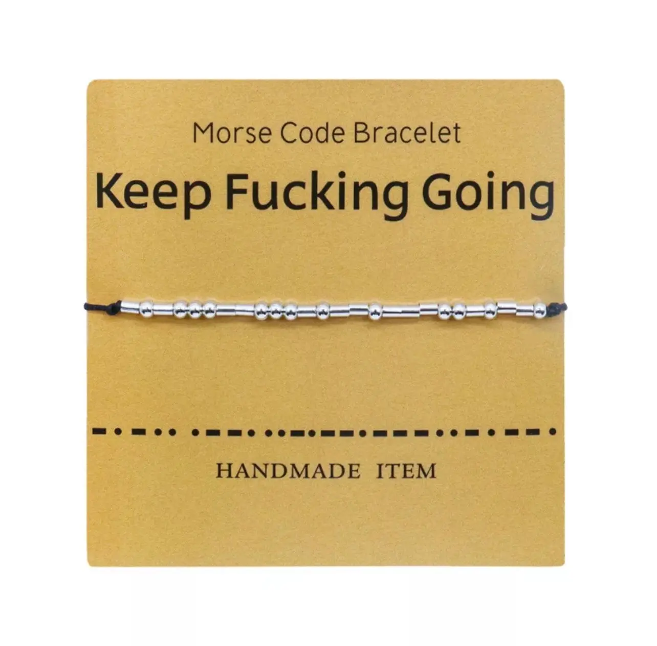 Morse code bracelet "Keep F..cking Going"