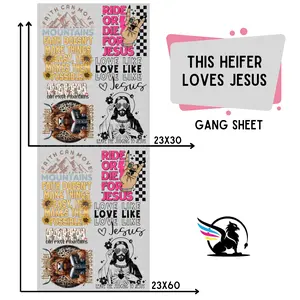 This Heifer Loves Jesus  | Premade DTF Transfer Gang Sheet For Graphic Tees