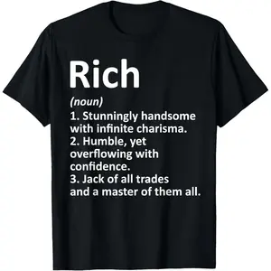 RICH Definition Personalized Name Funny Birthday Gift Idea T-Shirt