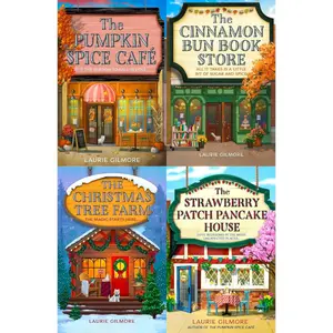 Laurie Gilmore Dream Harbor Series 4 Book Collection Set - The Pumpkin Spice Café Cinnamon Bun Bookstore Christmas Tree Farm & Strawberry Patch Pancake House Paperback