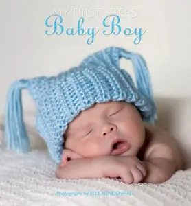 USED-My First Steps Baby Boy by Elle Mendenhall (Hardcover)