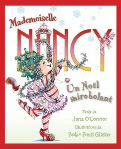 USED-Mademoiselle Nancy: Un No?l Mirobolant by O'Connor, Jane (Hardcover)
