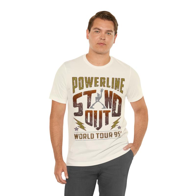 POWERLINE STAND OUT WORLD TOUR 95 T shirt Powerline stand out concept T shirt