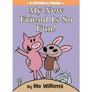 USED-My New Friend Is So Fun! (An Elephant and Piggie Book) by Mo Willems (Paperback)