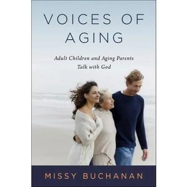 USED Book - Voices of Aging: Adult Children and Aging Parents Talk with God by Buchanan, Missy (Paperback) - english