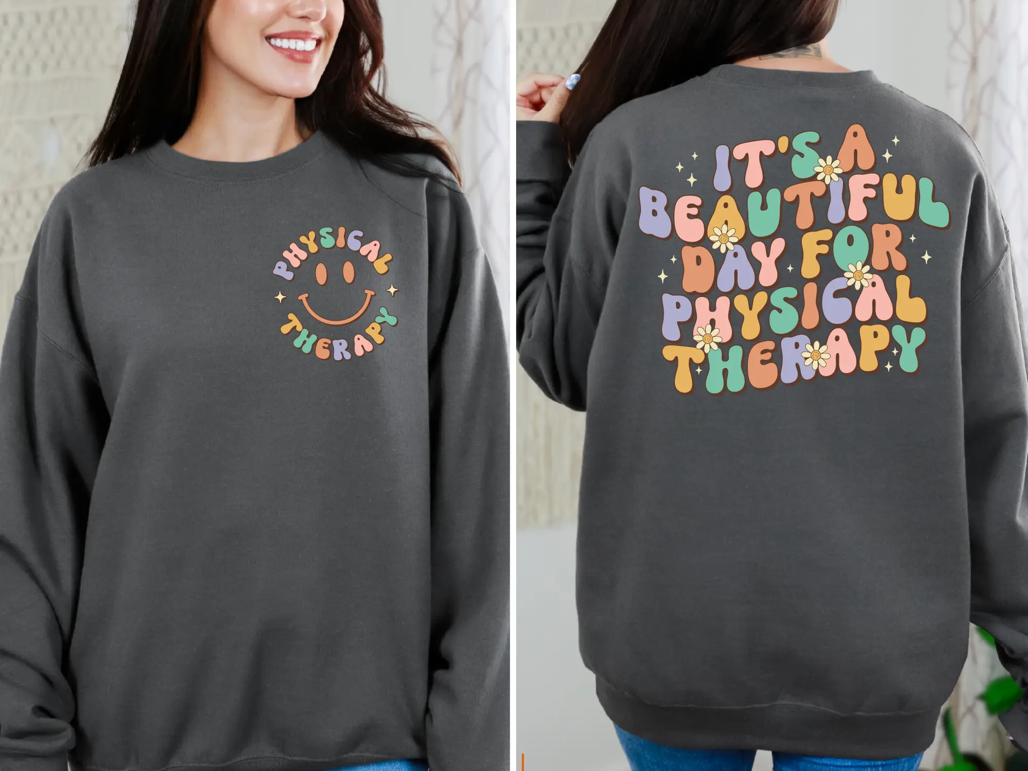 Beautiful Day For Physical Therapy Sweathirt, PT Shirt, Cute Physical Therapist Apparel, Front And Back Print Tee, PT Graduation Gift