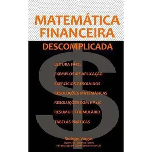 USED-Matemática Financeira Descomplicada (Portuguese Edition) by Rodrigo Vargas (Paperback)