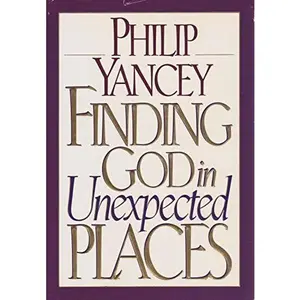 USED-Finding God in Unexpected Places by Philip Yancey (Hardcover)