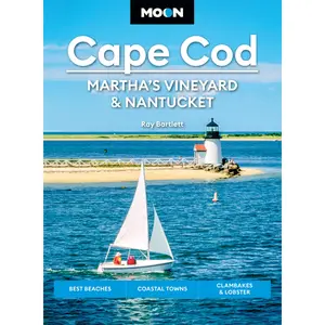 Moon Cape Cod, Martha's Vineyard & Nantucket by Ray Bartlett, Moon Travel Guides [Paperback Book]
