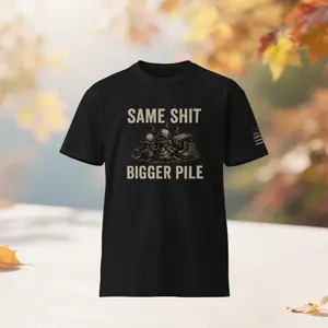 Same Sh!t, Bigger Pile Tee- Iron Flag Threads