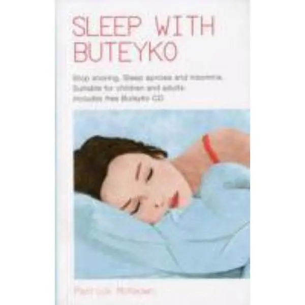 USED Book - Sleep with Buteyko: Stop Snoring, Sleep Apnoea and Insomnia, Suitable for Children and Adults (Book & CD) by Patrick G. McKeown (Paperback) - english