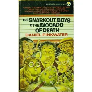 USED-The Snarkout Boys and the Avocado of Death by Daniel J. Pinkwater (Unknown)