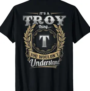 Troy First Name Shirt It's A Troy Thing (Back) T-Shirt CES