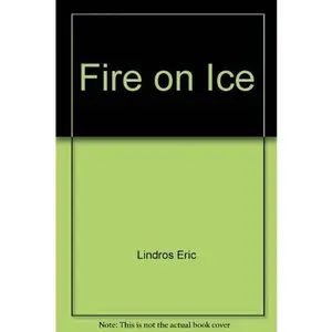 USED-Fire on Ice by Eric Lindros (Unknown)