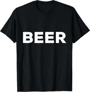 100% Cotton Shirt That Says Beer