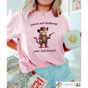 You've Just Buttered Your Last Biscuit Shirt, Funny Cowboy Cat Tshirt, Meowdy Partner Sweatshirt, Cozy Cat Sweatshirt