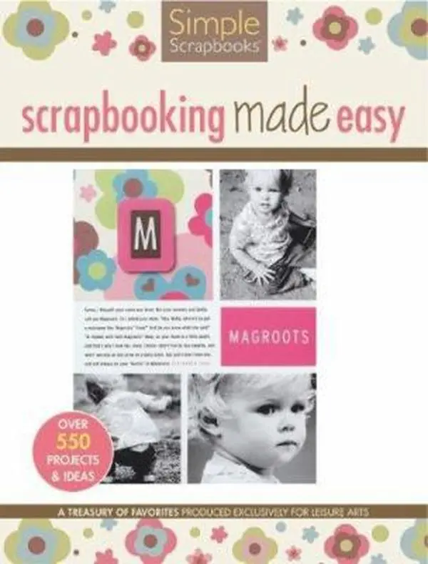 Used Scrapbooking Made Easy Paperback Book - English Literature & Art Guide with Photos, Ideas, Projects, Storytelling, Layouts (Simple Scrapbooks Series)