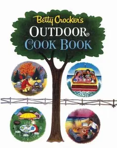 USED-Betty Crocker's Outdoor Cook Book: The 1961 Classic by Betty Crocker (Hardcover-spiral)
