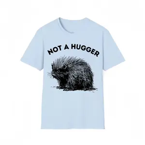 Funny Porcupine Sweatshirt, Not a Hugger Shirt, Introvert Graphic Tee, Wildlife Lover Gift, Quirky Animal Apparel