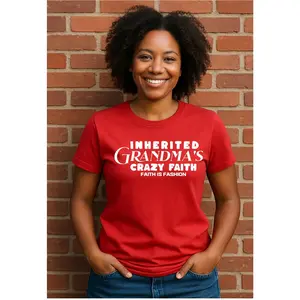 Inherited Grandma’s Crazy Faith