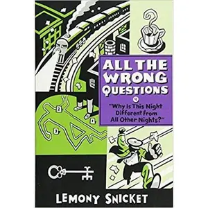 USED Book - Why Is This Night Different From All Other Nights? (All the Wrong Questions) by Lemony Snicket (Paperback) - english
