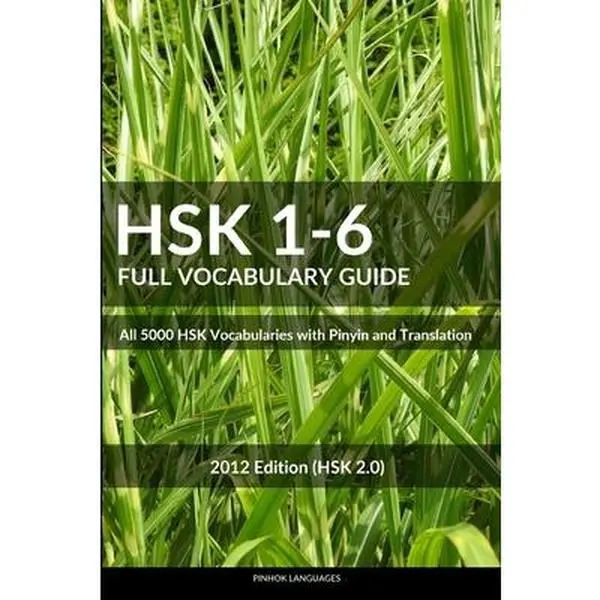 Used HSK 1-6 Full Vocabulary Guide Language Learning Tool: All 5000 HSK Vocabularies with Pinyin and Translation by Languages, Pinhok (Paperback, English)