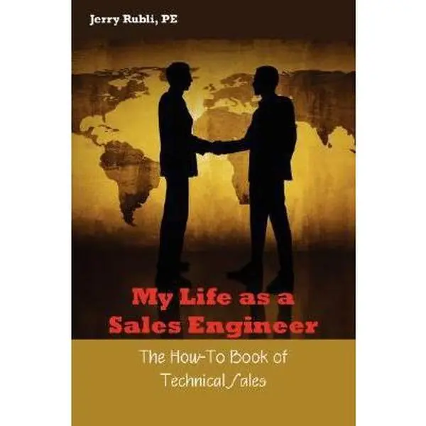 USED-My Life As A Sales Engineer by Rubli, Jerry (Paperback)