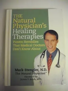 USED-The natural Physician's Healing Therapies by Stengler, Mark (Hardcover)