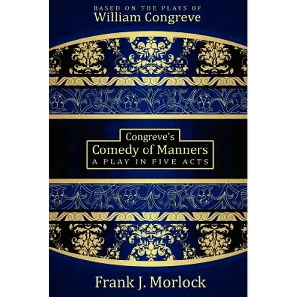 Congreve's Comedy of Manners: A Play in Five Acts - Paperback