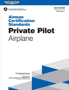 USED-Airman Certification Standards: Private Pilot - Airplane (2024): Faa-S-Acs-6b by Federal Aviation Administration (FAA) (Paperback)