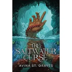 The Saltwater Curse -- Avina St Graves - Paperback
