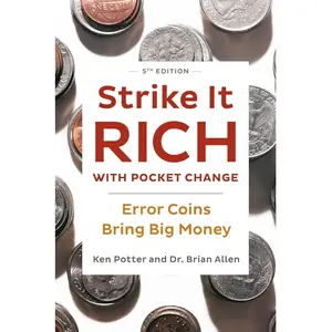 Strike It Rich with Pocket Change: Error Coins Bring Big Money Paperback – Illustrated, May 4, 2021