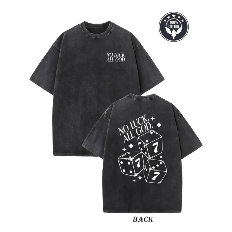 230 g vintage washed heavyweight cotton unisex oversized streetwear top with “No Luck, All God” dice pattern