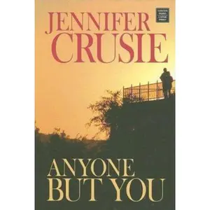 USED-Anyone but You (Center Point Large Print Contemporary Romance) by Jennifer Crusie (Unknown)