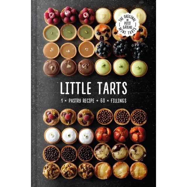 Little Tarts: 1 x pastry recipe + 60 x fillings by Meike Schaling [Hardback Book]