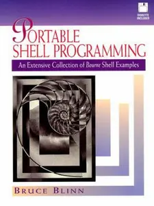 USED-Portable Shell Programming: An Extensive Collection of Bourne Shell Examples by Blinn, Bruce (Paperback)