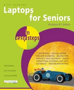 USED-Laptops for Seniors: Windows 8.1 Edition by Vandome, Nick (Paperback)