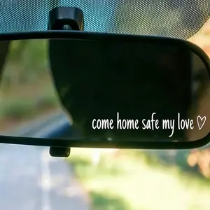 4PCS come home safe my love Vinyl Car Rearview Mirror Sticker Decal for Women Universal Car Decoration Accessories for Girlfriend Boyfriend Wife
