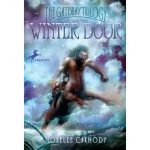 USED-Winter Door: The Gateway Trilogy Book Two by Isobelle Carmody (Paperback)