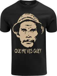 Men T Shirt El Chavo del Ocho Don Ramon Shirt That You See Me Guey Spirit Shirt