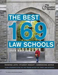 USED-The Best 169 Law Schools, 2014 Edition (Graduate School Admissions Guides) by Princeton Review (Paperback)