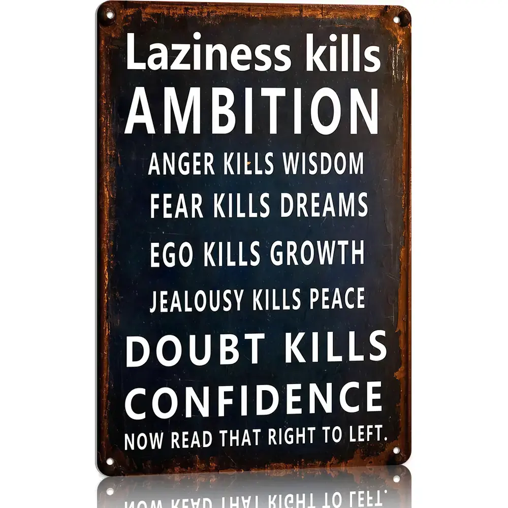 [Made in US] Inspirational Reversible Metal Sign 8x12 Inch Tinplate Wall Art Laziness Kills Ambition Read That Right To Left Motivational Rustic Decor Weatherproof Plaque for Home Gym Office Man Cave Gift for Entrepreneurs Self Improvement Enthusiasts