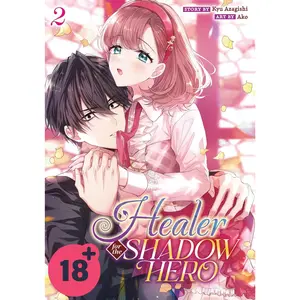Healer for the Shadow Hero (Spicy Manga) Vol. 2