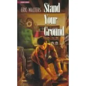 USED-Stand Your Ground by Eric Walters (Paperback)
