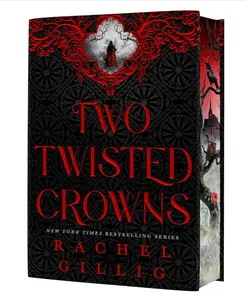 Two Twisted Crowns (Deluxe Limited Hardcover Edition)